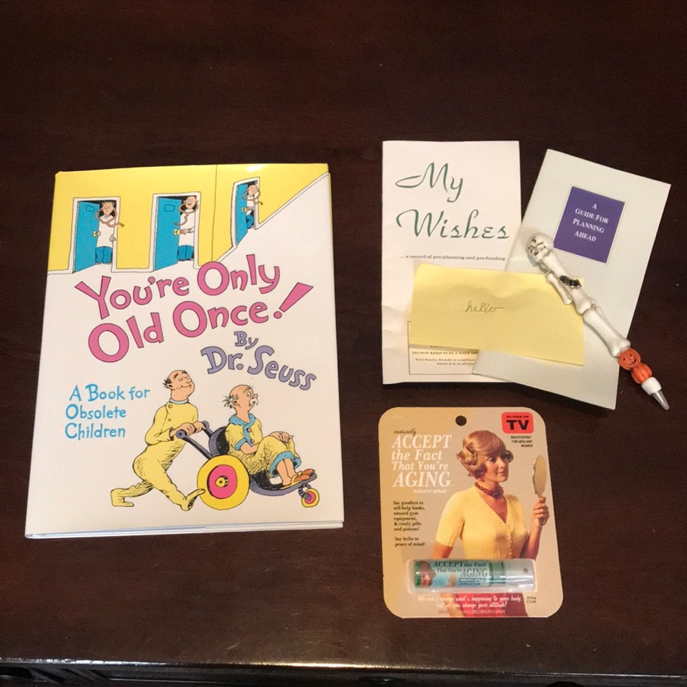You’re Only Old Once Dr Seuss book with Accept the fact that you’re aging spray